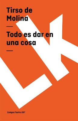 Cover of Todo Es Dar Una Cosa