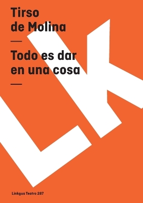 Cover of Todo Es Dar Una Cosa