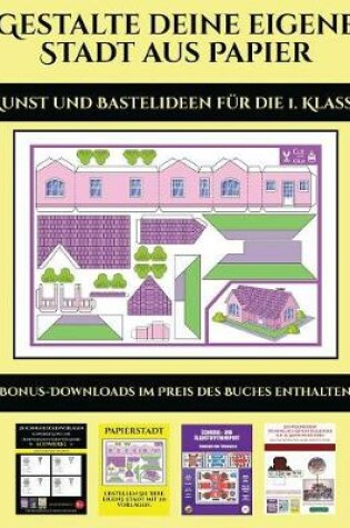 Cover of Kunst und Bastelideen für die 1. Klasse