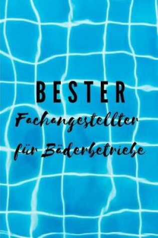 Cover of Bester Fachengestellter für Bäderbetriebe