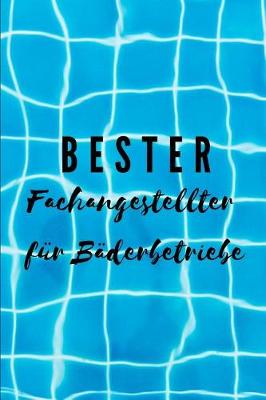Book cover for Bester Fachengestellter für Bäderbetriebe