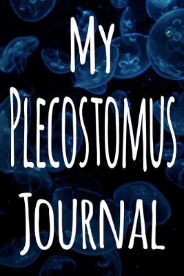 Book cover for My Plecostomus Journal