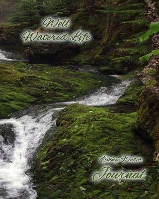 Book cover for Journal, Well Watered Life - Living Water Series