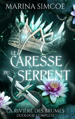 Cover of La Caresse du Serpent