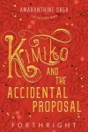 Book cover for Kimiko and the Accidental Proposal