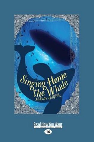 Cover of Singing Home the Whale
