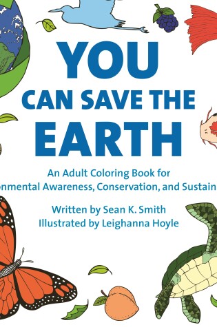 Cover of You Can Save the Earth Adult Coloring Book