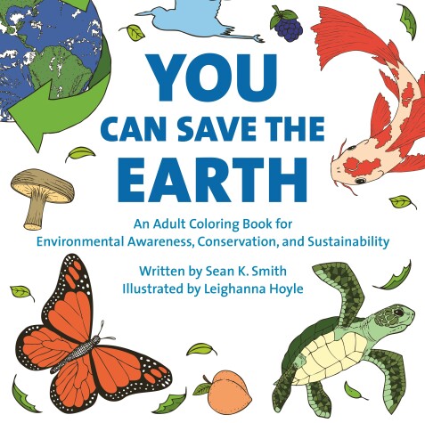 Book cover for You Can Save the Earth Adult Coloring Book