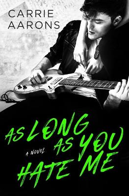 Book cover for As Long As You Hate Me