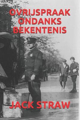 Book cover for Ovrijspraak Ondanks Bekentenis