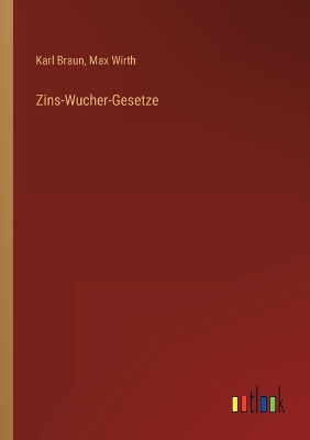 Book cover for Zins-Wucher-Gesetze