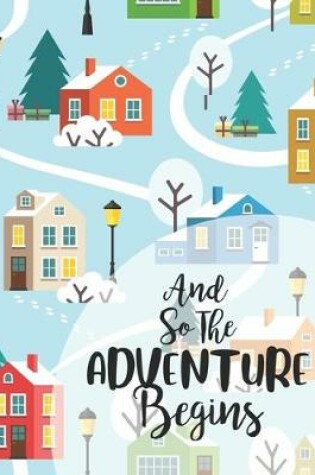 Cover of And So The Adventure Begins