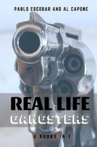 Cover of Real Life Gangsters