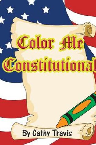 Cover of Color Me Constitutional