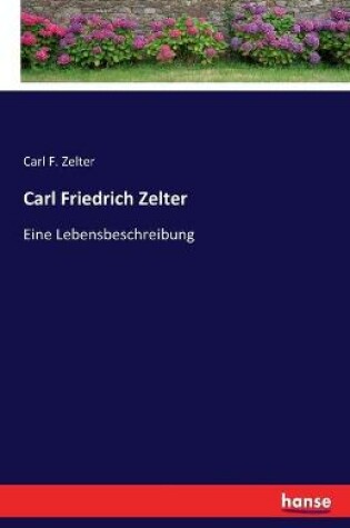 Cover of Carl Friedrich Zelter