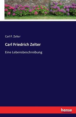 Book cover for Carl Friedrich Zelter