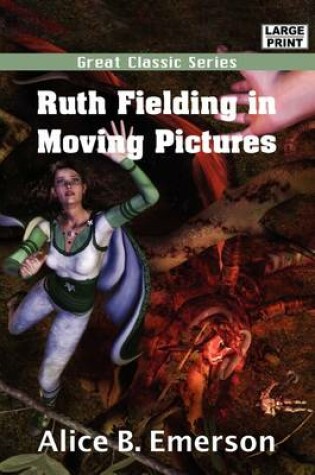 Cover of Ruth Fielding in Moving Pictures