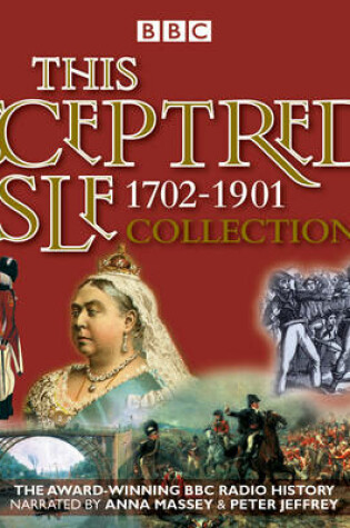 Cover of This Sceptred Isle Collection 2: 1702 - 1901
