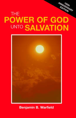 Book cover for The Power of God Unto Salvation (Paper)