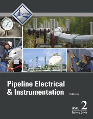 Book cover for Pipeline Electrical & Instrumentation Level 2 Trainee Guide