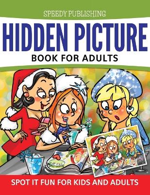 Book cover for Hidden Picture Book For Adults