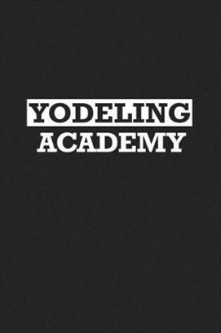 Cover of Yodeling Academy