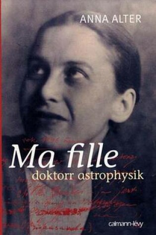 Cover of Ma Fille Doktorr Astrophysik