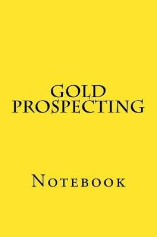 Cover of Gold Prospecting