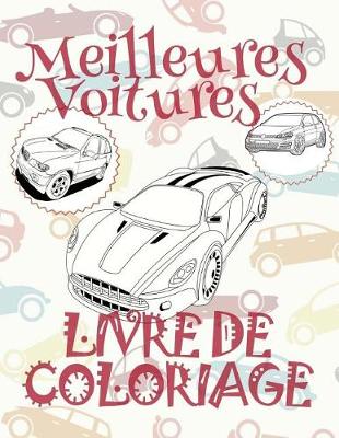 Cover of &#9996; Meilleures Voitures &#9998; Voitures Livre de Coloriage pour adulte &#9998; Livres à colorier pour adulte &#9997; Album Coloriage adulte