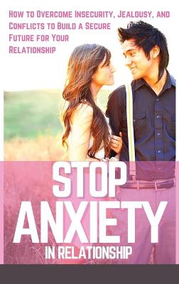 Book cover for Stop Anxiety in Relationship