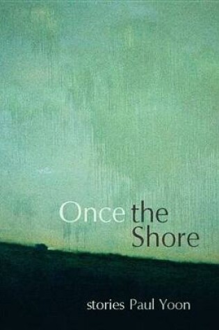Cover of Once the Shore