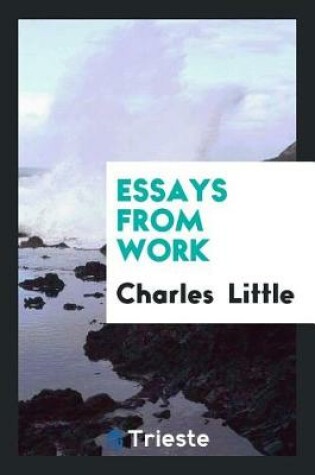 Cover of Essays from Work