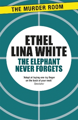 Book cover for The Elephant Never Forgets