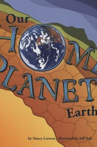 Cover of Our Home Planet