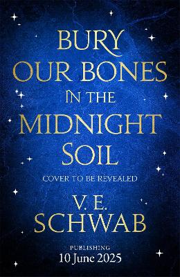 Book cover for Bury Our Bones in the Midnight Soil