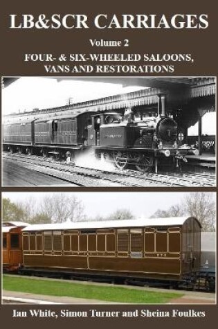 Cover of LB&SCR Carriages Volume 2