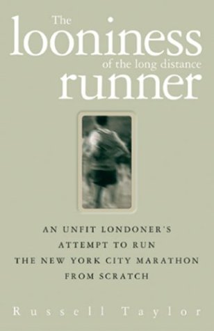 Book cover for The Looniness of the Long Distance Runner