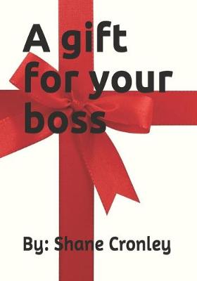 Book cover for A gift for your boss