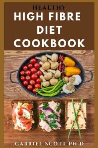 Cover of Healthy High Fibre Diet Cookbook