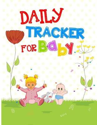 Book cover for Daily Tracker For Baby