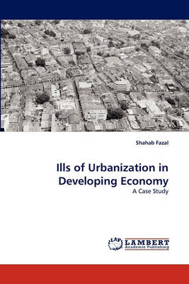 Book cover for Ills of Urbanization in Developing Economy