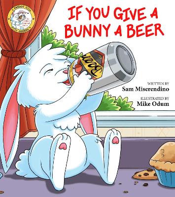 Cover of If You Give a Bunny a Beer