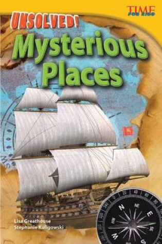 Cover of Unsolved! Mysterious Places