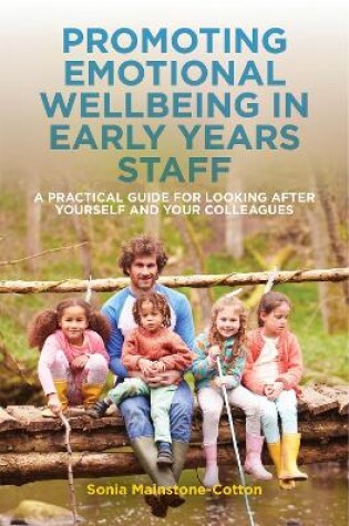 Cover of Promoting Emotional Wellbeing in Early Years Staff