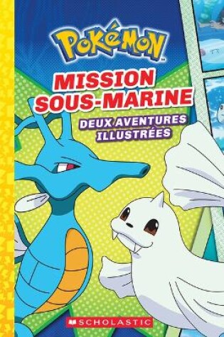 Cover of Pokémon: N° 5 - Mission Sous-Marine