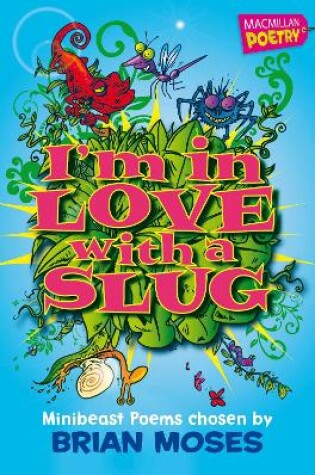 Cover of I'm In Love With A Slug