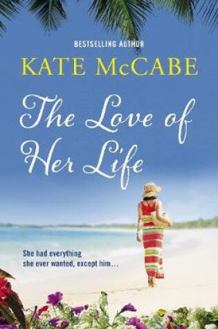 Cover of The Love of Her Life