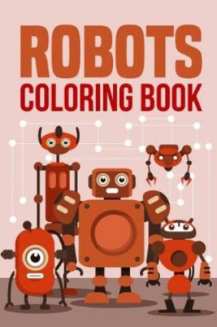 Cover of Robots Coloring Book