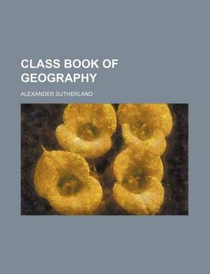 Book cover for Class Book of Geography