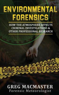 Book cover for Environmental Forensics (Forensic Meteorology)